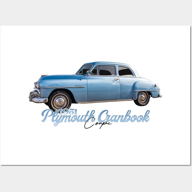 1951 Plymouth Cranbrook Coupe Wall Art by Gestalt Imagery